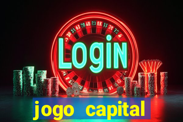 jogo capital download mobile